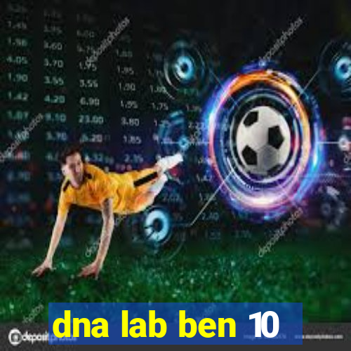 dna lab ben 10